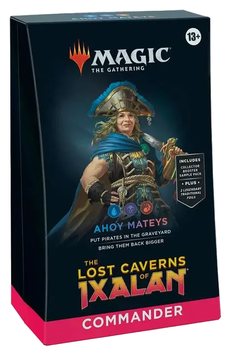 Lost Caverns of Ixalan Ahoy Mateys commander